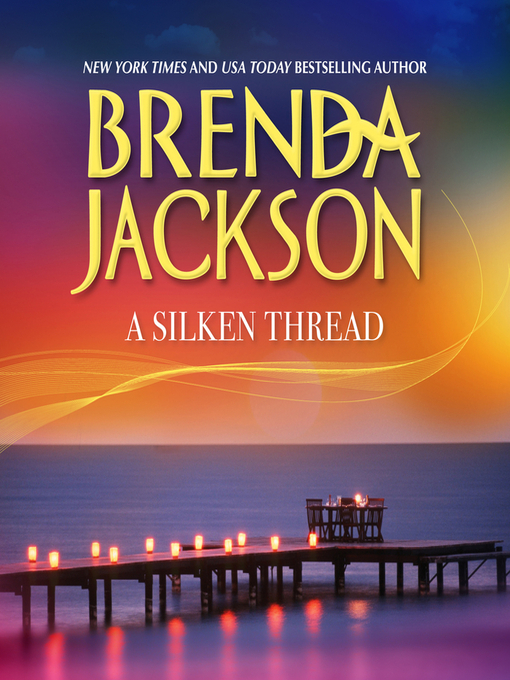 A Silken Thread by Brenda Jackson